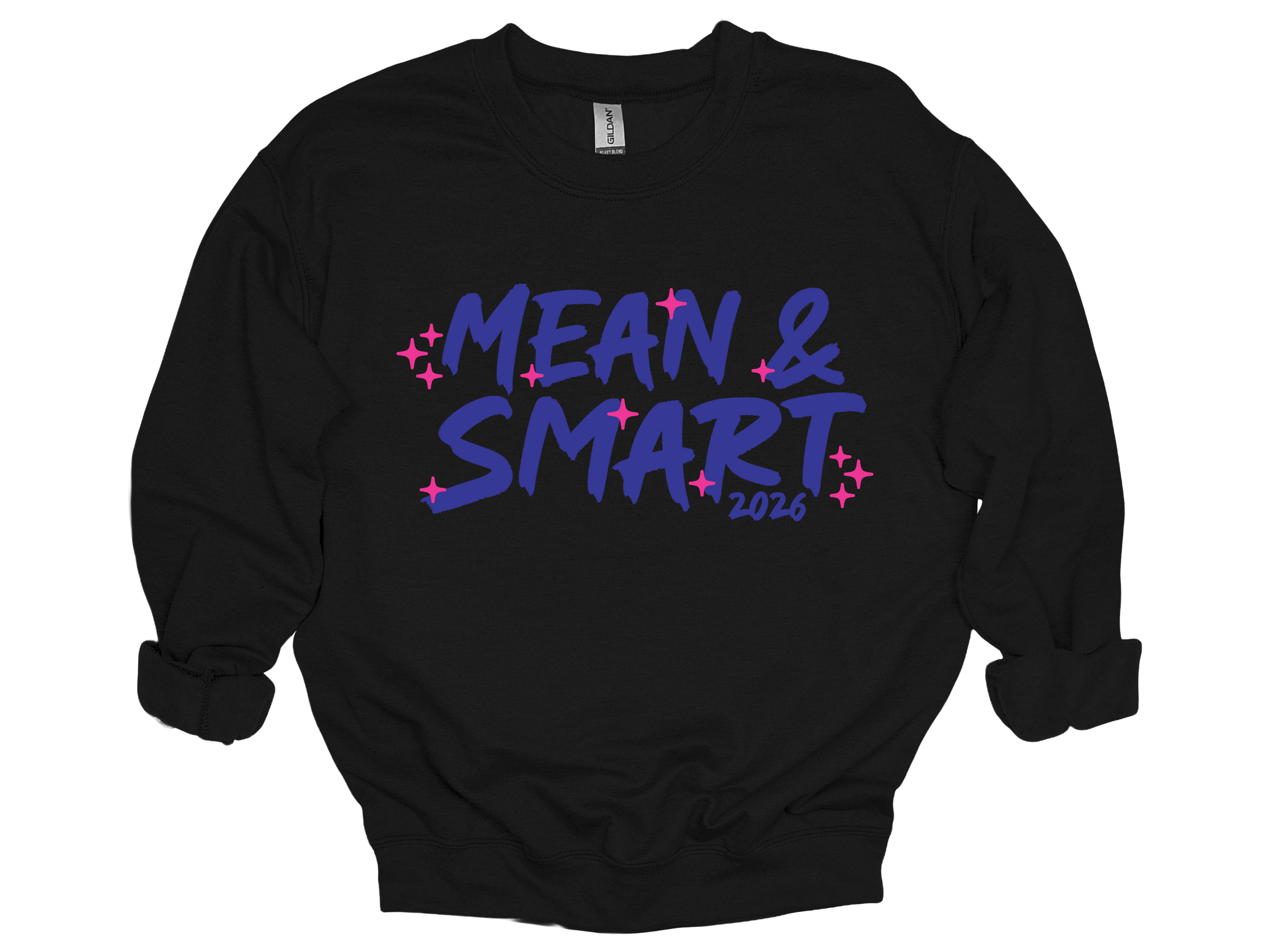 MMD Mean and Smart 2026 Black Sweatshirt