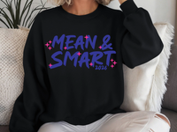 MMD Mean and Smart 2026 Black Sweatshirt