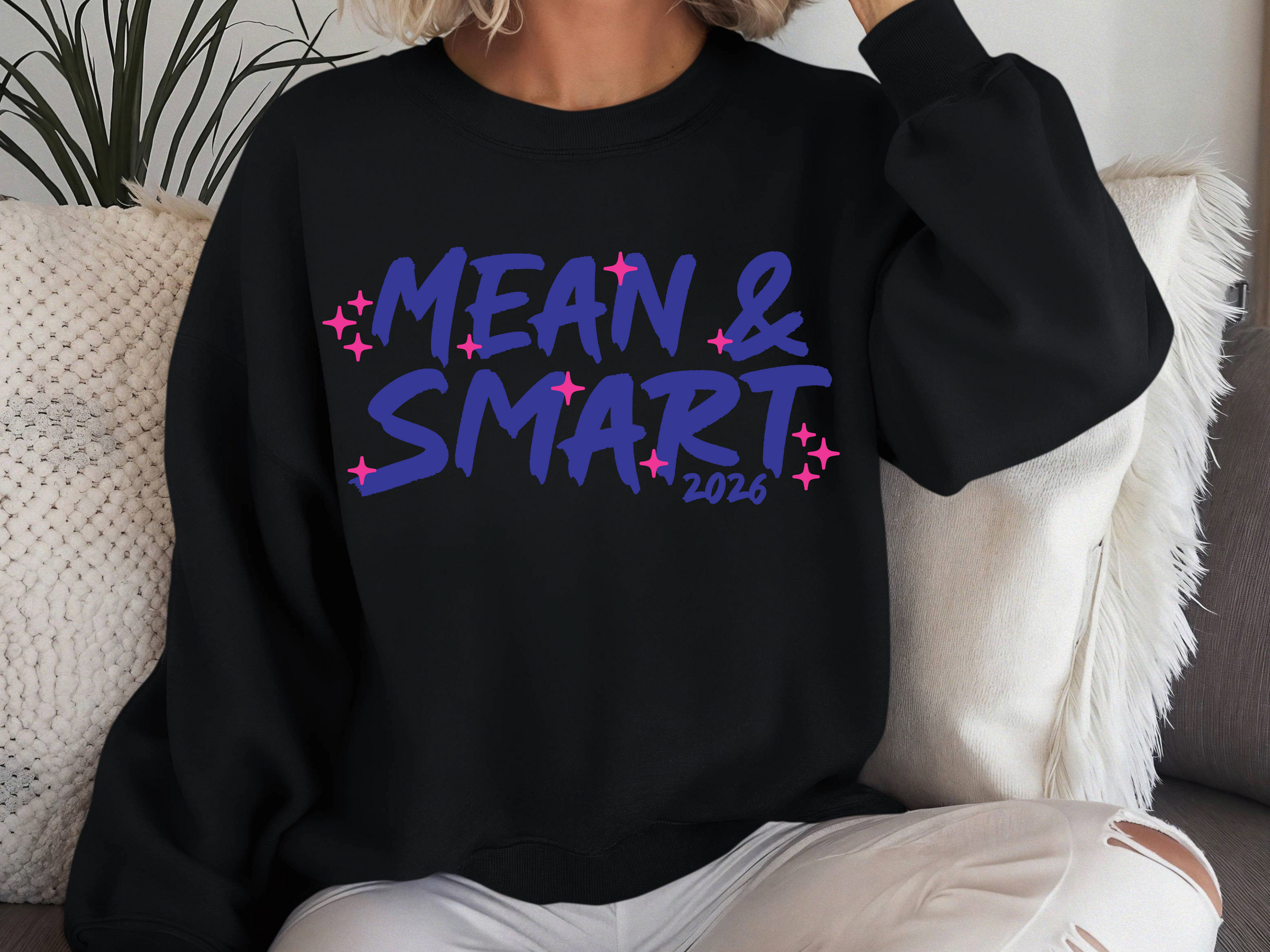 MMD Mean and Smart 2026 Black Sweatshirt