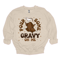 MMD Pour Some Gravy on Me Sweatshirt Unisex Classic Crewneck