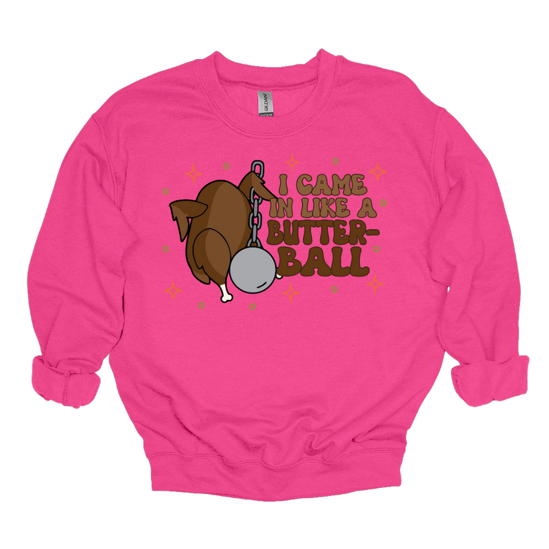 MMD I Came in Like a Butter-ball Turkey Sweatshirt Unisex Classic Crewneck