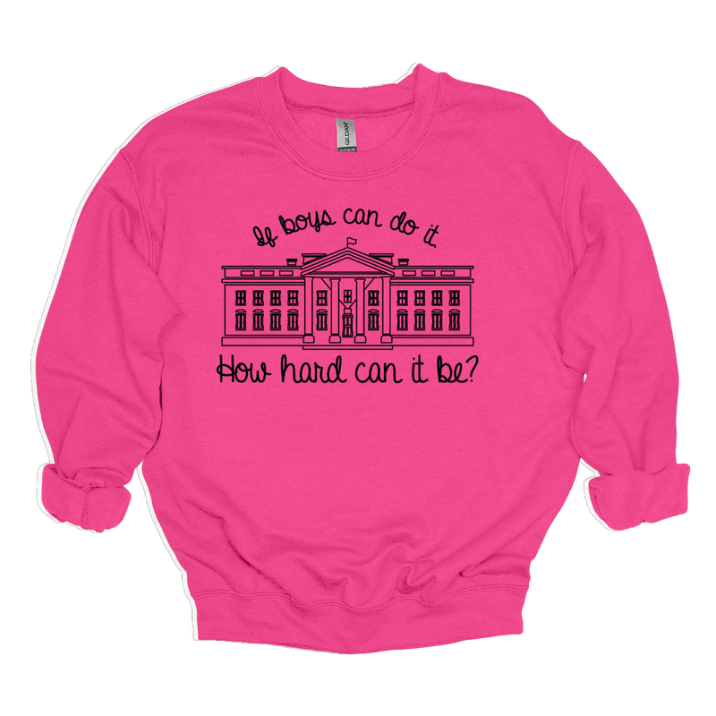 MMD If boys can do it, How hard can it be? Sweatshirt Unisex Classic Crewneck