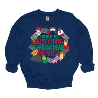 MMD Rather be Watching Christmas Movies Sweatshirt Unisex Classic Crewneck