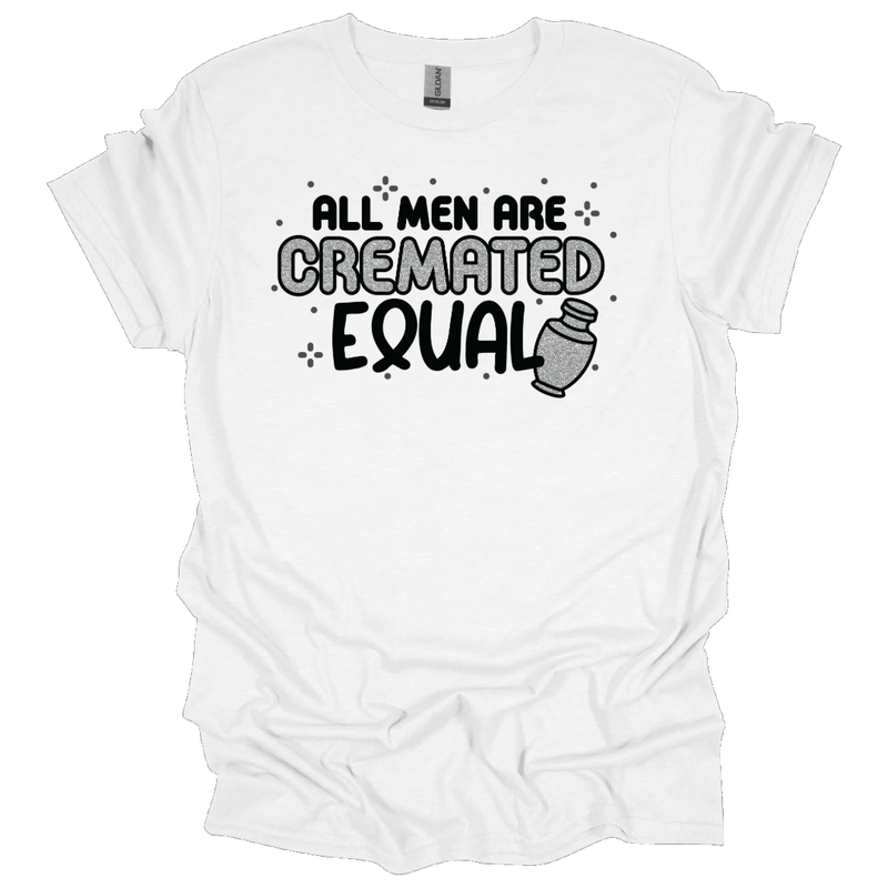 MMD All men are cremated equal Unisex classic tee