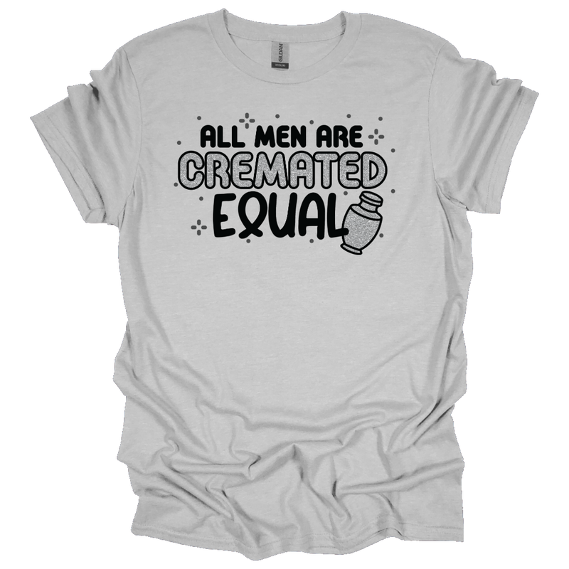 MMD All men are cremated equal Unisex classic tee