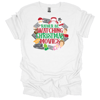 MMD Rather be Watching Christmas Movies Unisex classic tee