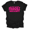 MMD Fragile Masculinity Unisex classic tee