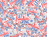 3" sticker | Let Freedom Ring.