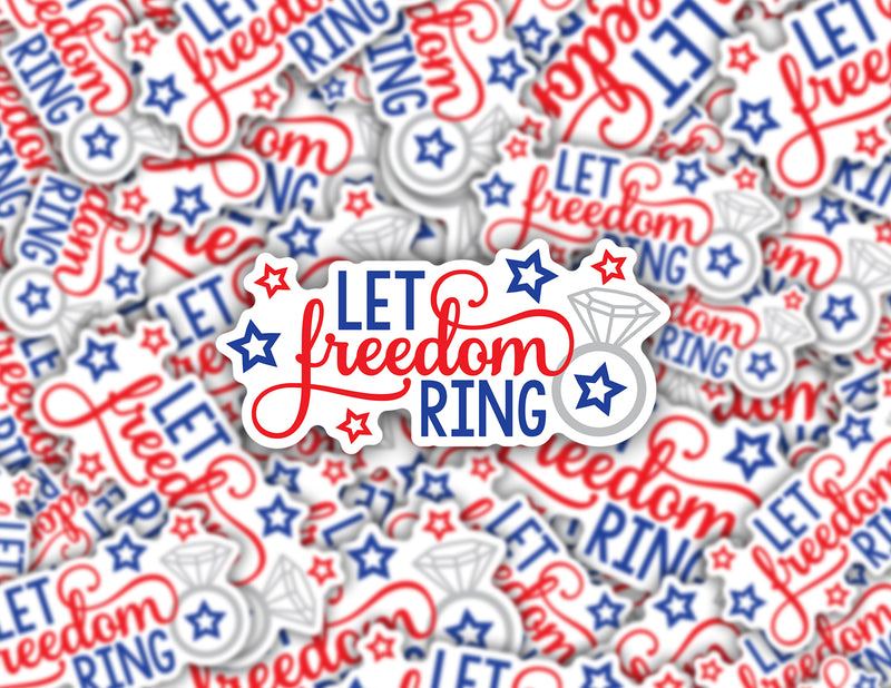 3" sticker | Let Freedom Ring.