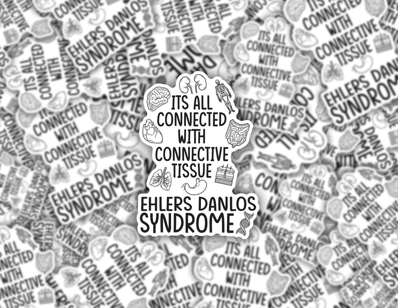 3" sticker | It's All Connected With Connective Tissue EDS.