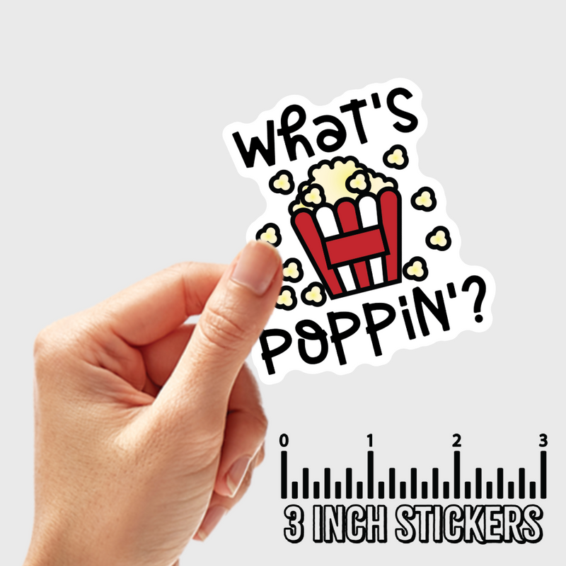 3" sticker | What's Poppin'?