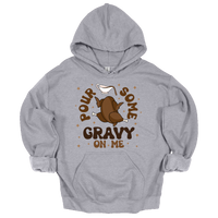 MMD Pour Some Gravy on me Unisex Hoodie