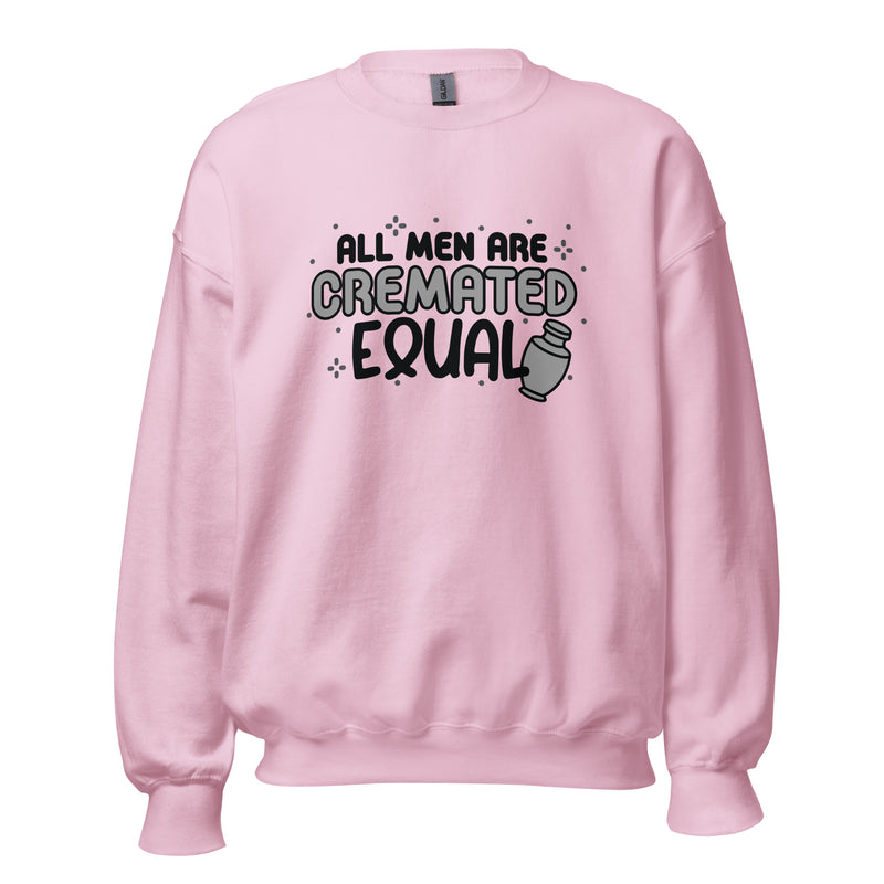 MMD All men are cremated equal Unisex Sweatshirt