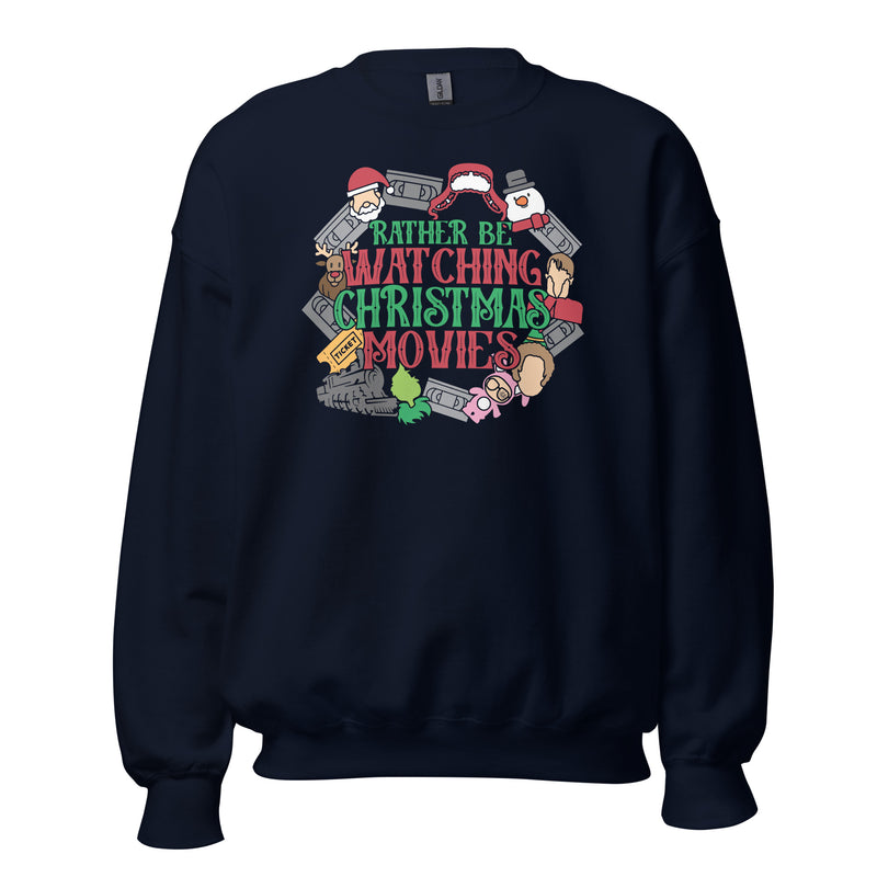 MMD Rather be watching Chrstmas Movies Unisex Sweatshirt