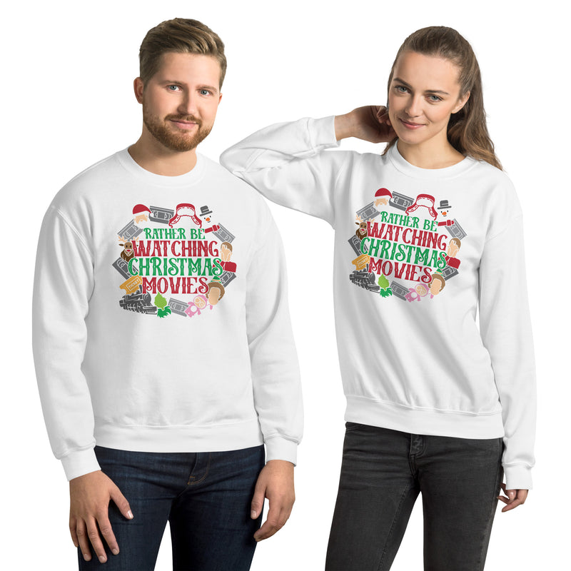 MMD Rather be watching Chrstmas Movies Unisex Sweatshirt